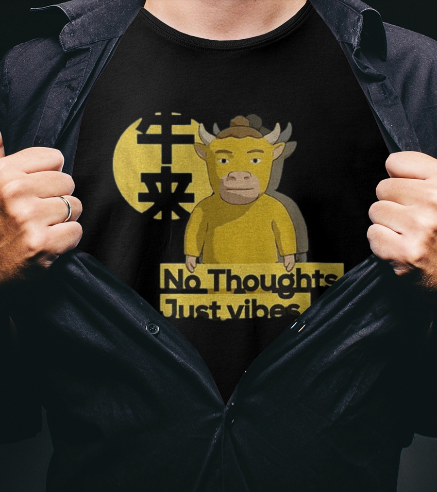 Niu Lai No Thoughts Just Vibes Yellow Cow Humor T-Shirt