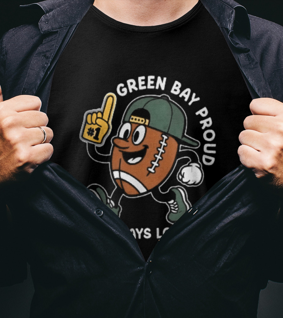 Green Bay Proud Always Loud Football Cartoon Foam Finger T-Shirt