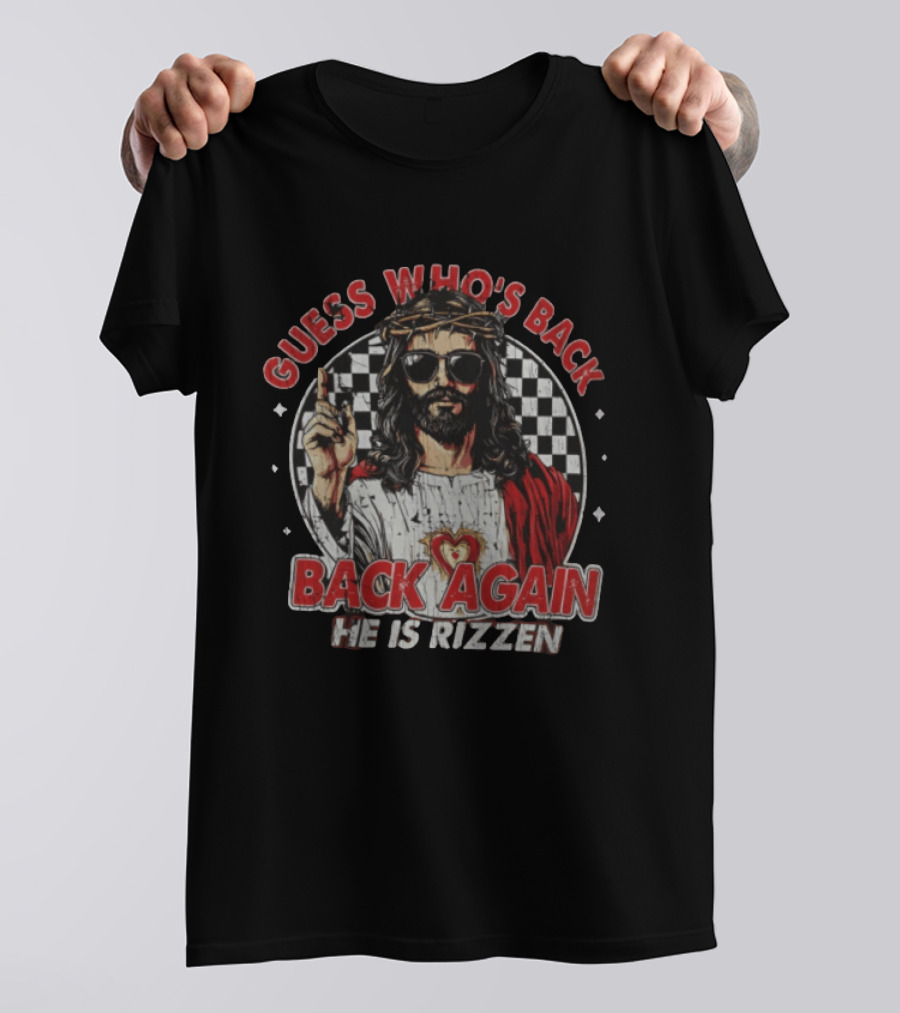Guess Who's Back Back Again He Is Rizzen Jesus Retro Sunglasses And Red Cloak T-Shirt