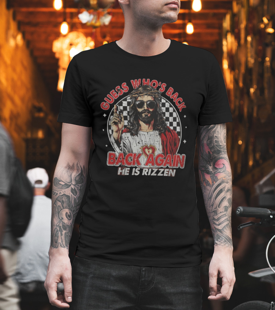 Guess Who's Back Back Again He Is Rizzen Jesus Retro Sunglasses And Red Cloak T-Shirt