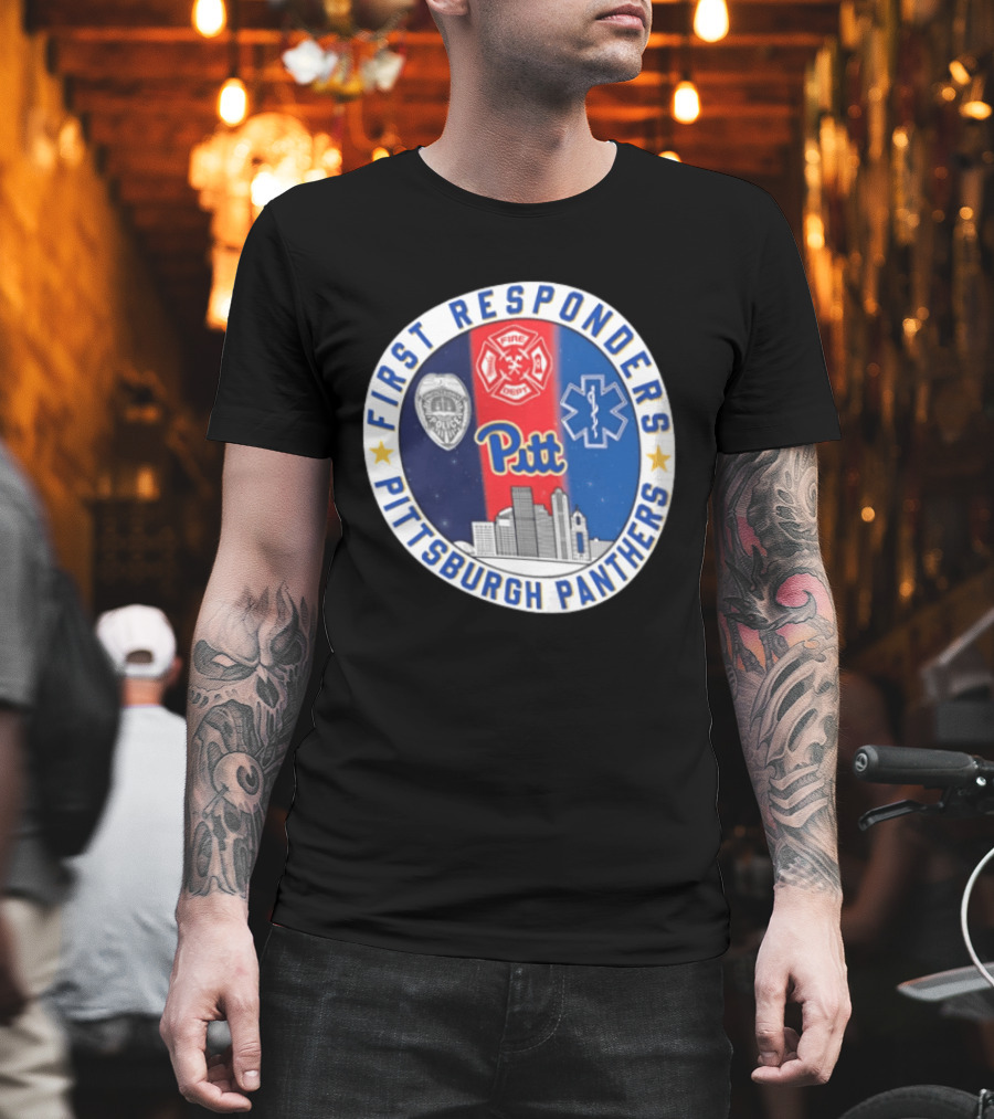 First Responders Tribute Pittsburgh Panthers Pitt Fire Police EMS Heroes T-Shirt