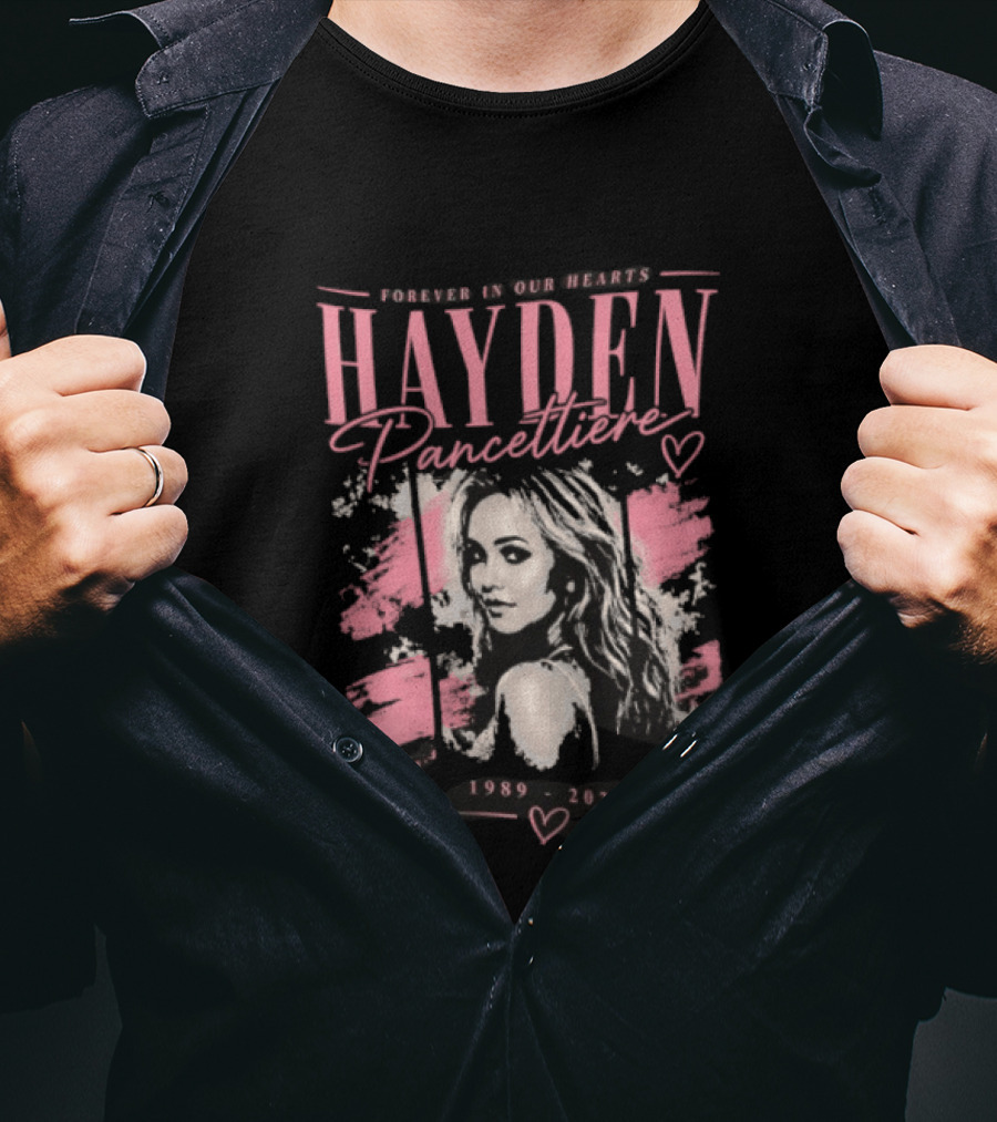 Forever In Our Hearts Hayden Pancettiere 1989 2026 T-Shirt