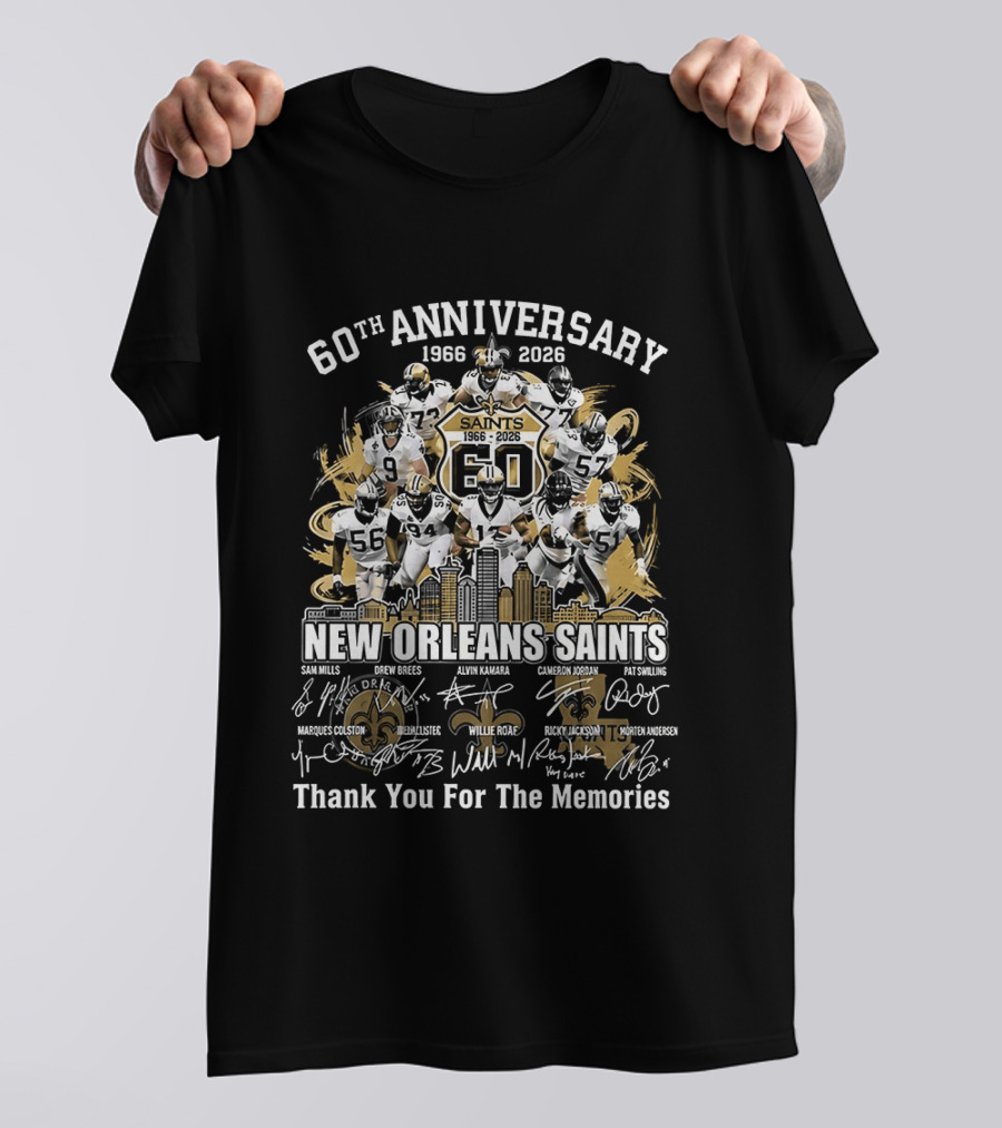 60th Anniversary New Orleans Saints 1966 2026 Legends Thank You For The Memories Signatures T-Shirt