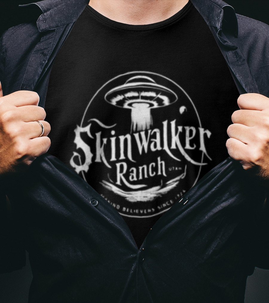 Skinwalker Ranch Utah UFO Making Believers Since 1724 T-Shirt