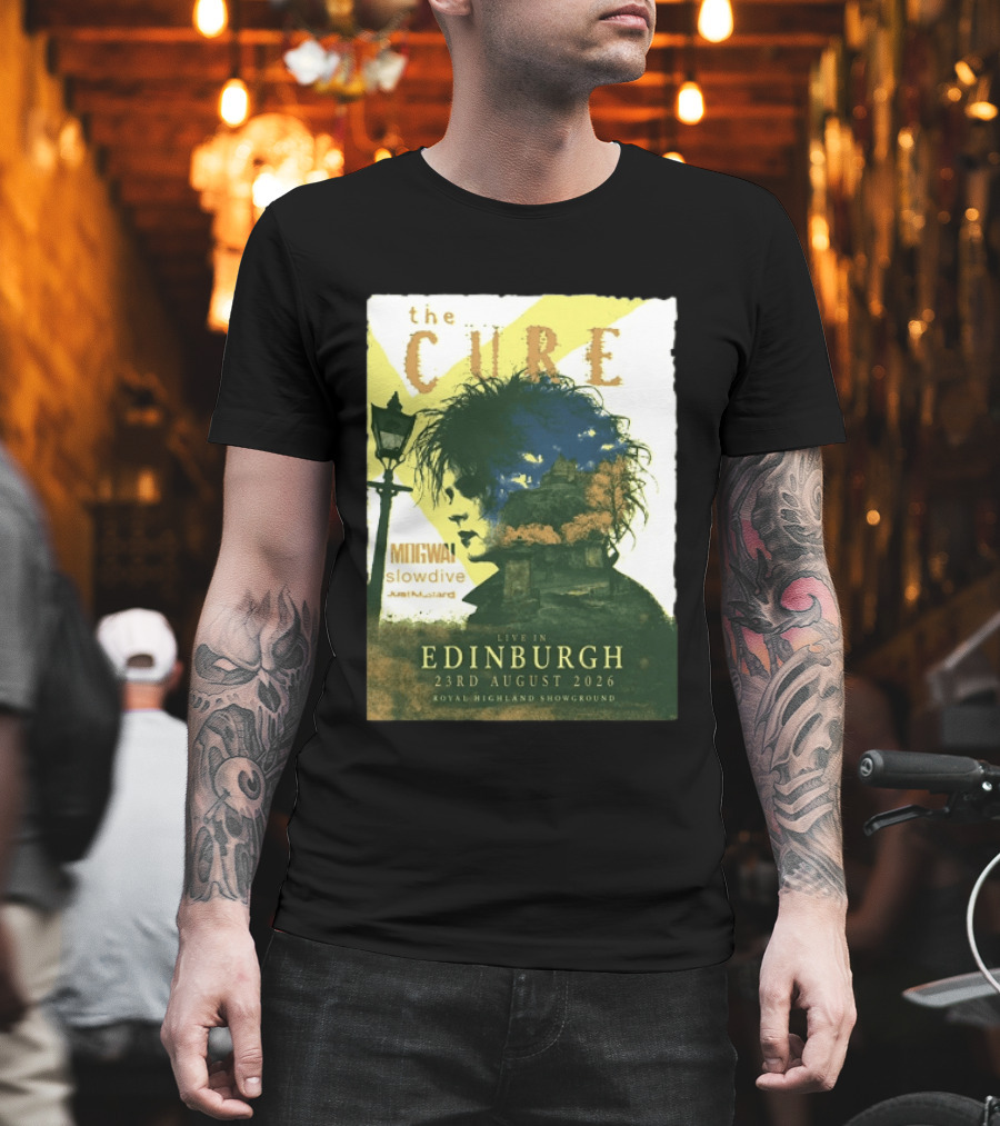 The Cure Live In Edinburgh 2026 Royal Highland Showground August 23rd Mogwai Slowdive Just Mustard T-Shirt