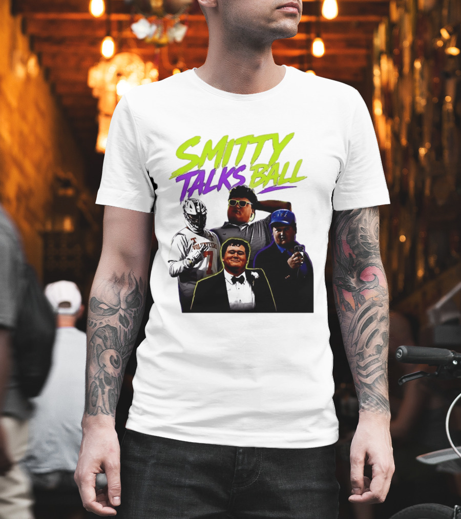 Smitty Talks Ball Tennessee Volunteers Fans Sports T-Shirt