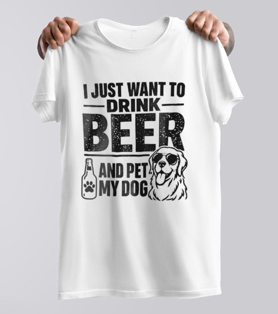 I Just Want To Drink Beer And Pet My Dog Golden Retriever Paw Bottle Sunglasses T-Shirt