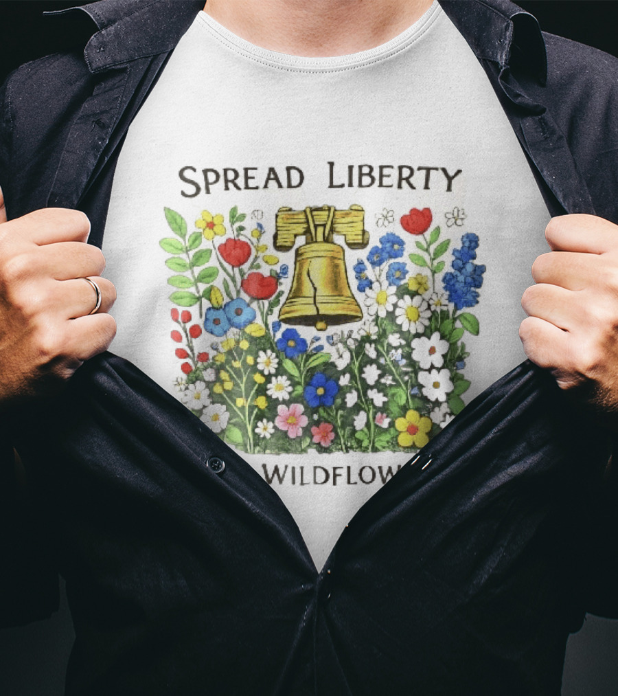 Spread Liberty Like Wildflowers Golden Bell Colorful Floral Garden T-Shirt