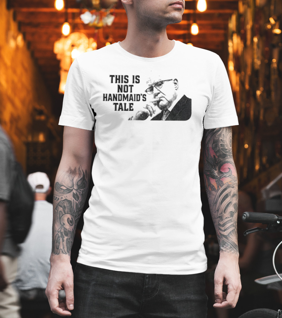 Kevin Reddington This Is Not Handmaid's Tale Political T-Shirt