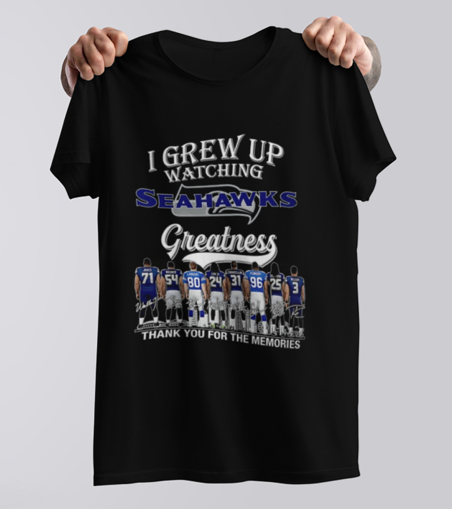 I Grew Up Ing Seahawks Greatness Thank You For The Memories Jones Engram Largent Alexander Wilson Kennedy Griffith T-Shirt