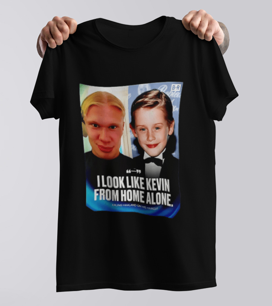 Erling Haaland I Look Like Kevin From Home Alone B/R T-Shirt