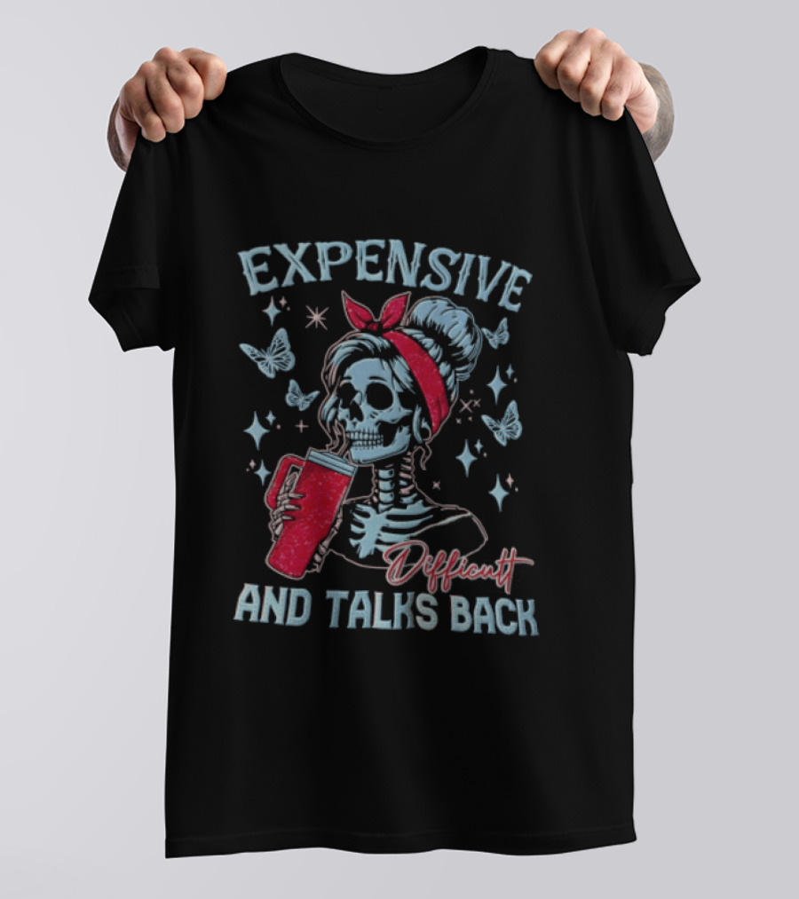 Expensive Difficult And Talks Back Skeleton With Glitter Tumbler Butterflies Stars Red Bandana T-Shirt