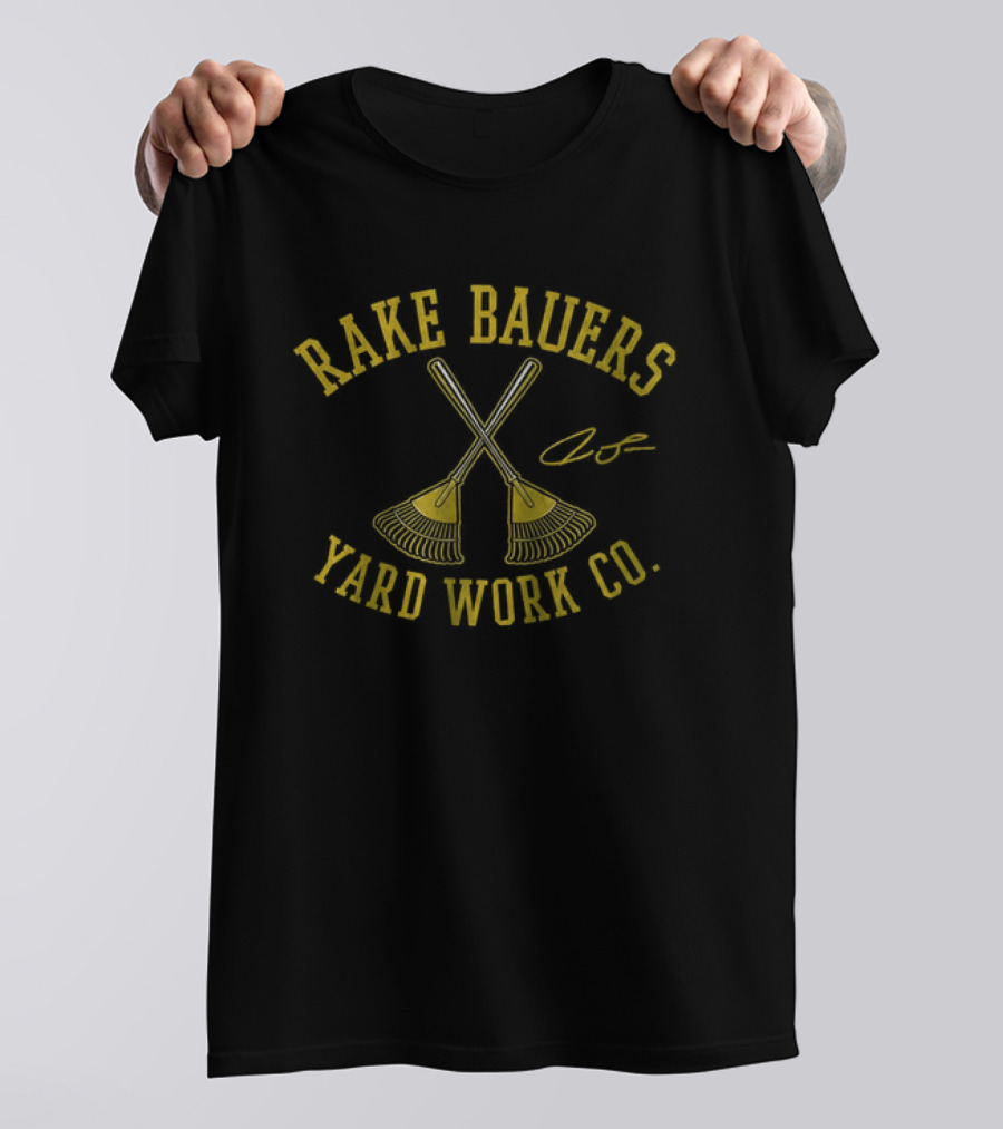 Rake Bauers Yard Work Co Crossed Rakes T-Shirt
