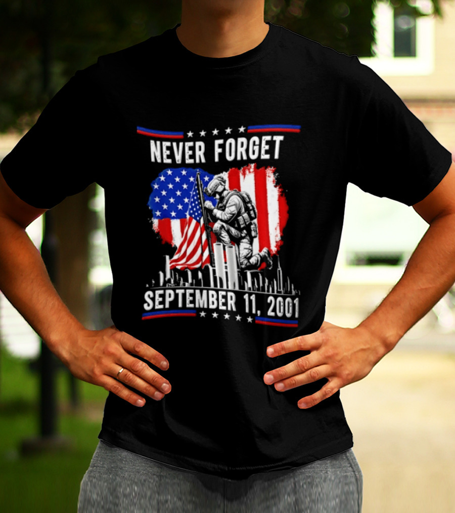 Never Forget September 11 2001 Soldier American Flag Memorial T-Shirt