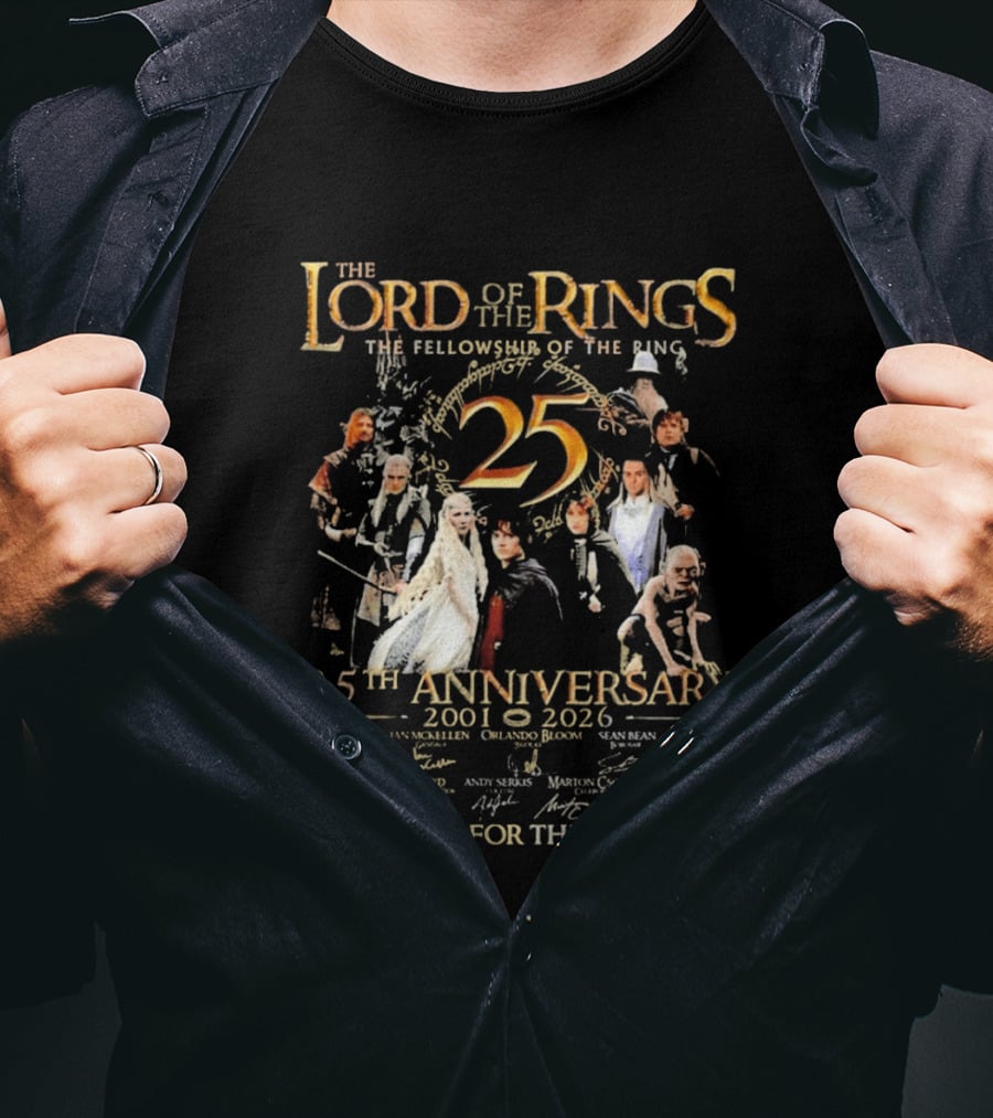 The Lord Of The Rings The Fellowship Of The Ring 25th Anniversary 2001 2026 Thank You For The Memories Elijah Wood Ian McKellen Orlando Bloom T-Shirt