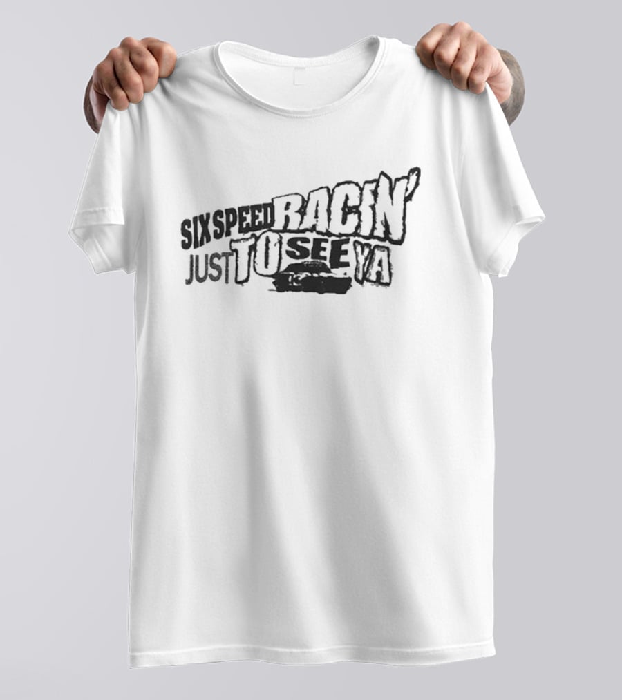 Keshi Guess Jeans Six Speed Racin' Just To See Ya 2026 T-Shirt