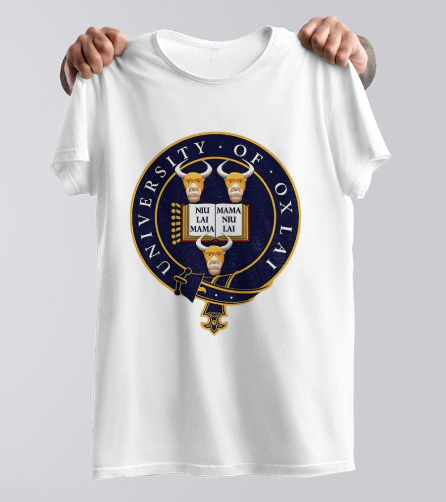 University Of Oxlai Niu Lai Mama Coat Of Arms T-Shirt