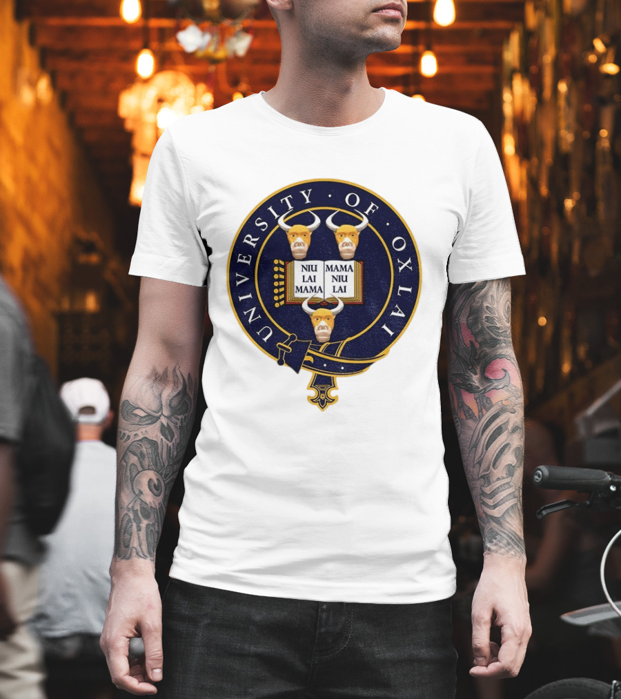University Of Oxlai Niu Lai Mama Coat Of Arms T-Shirt
