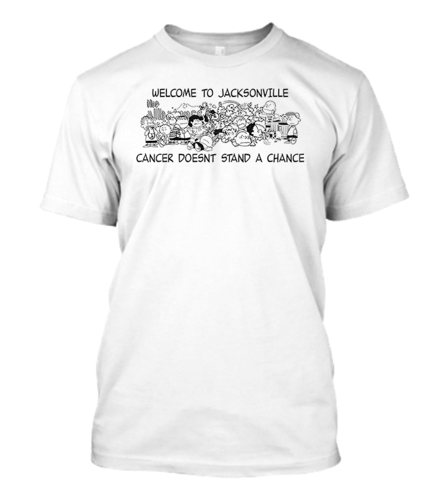 Peanuts Gang Welcome To Jacksonville Cancer Doesn't Stand A Chance T-Shirt