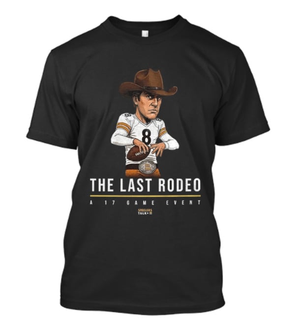 Aaron Rodgers Pittsburgh Steelers The Last Rodeo A 17 Game Event T-Shirt