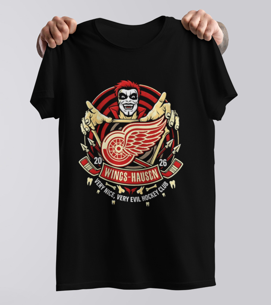 Wings Hausen Detroit Red Wings Very Nice Very Evil Hockey Club 2026 T-Shirt