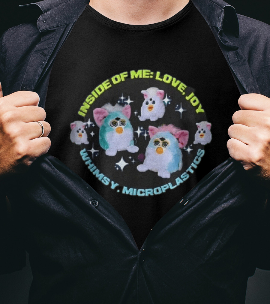 Inside Of Me Love Joy Whimsy Microplastics Furby Toys Sparkle Stars T-Shirt