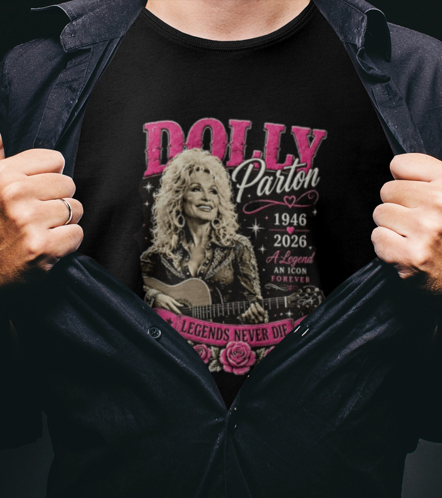 Dolly Parton 1946 2026 Legends Never Die An Icon Forever T-Shirt