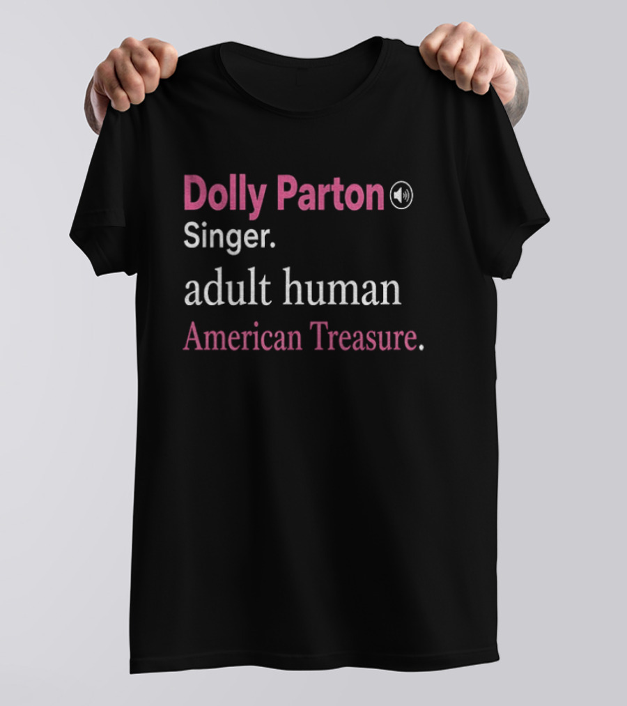 Dolly Parton Singer Adult Human American Treasure T-Shirt