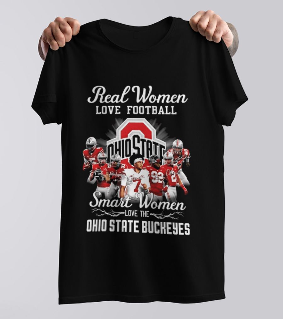 Real Women Love Football Smart Women Love Ohio State Buckeyes T-Shirt