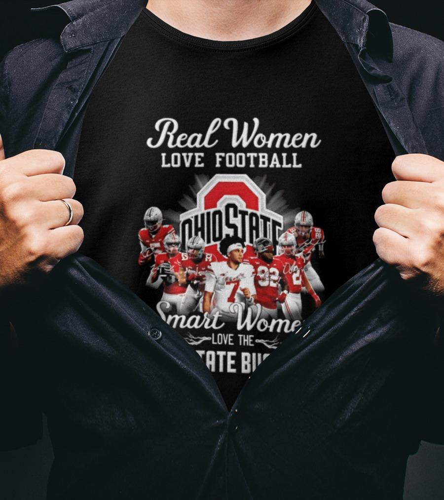 Real Women Love Football Smart Women Love Ohio State Buckeyes T-Shirt