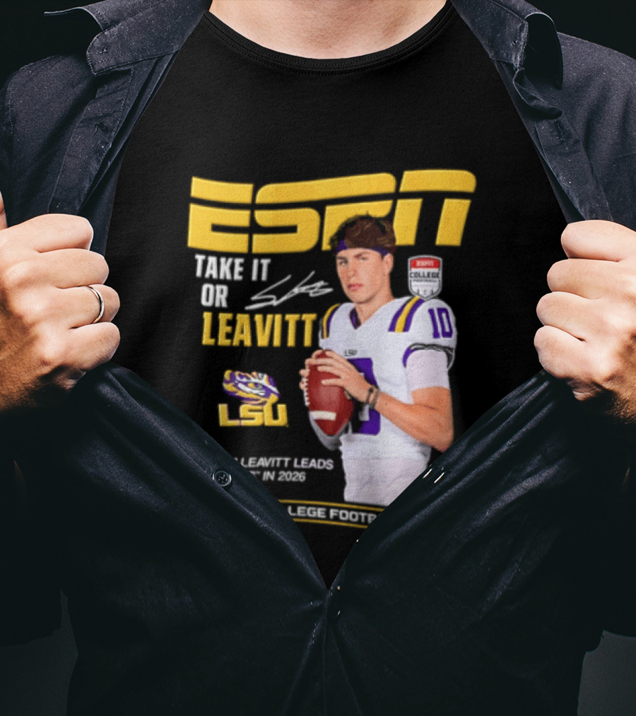 ESPN Sam Leavitt LSU Football 2026 Take It Or Leavitt T-Shirt