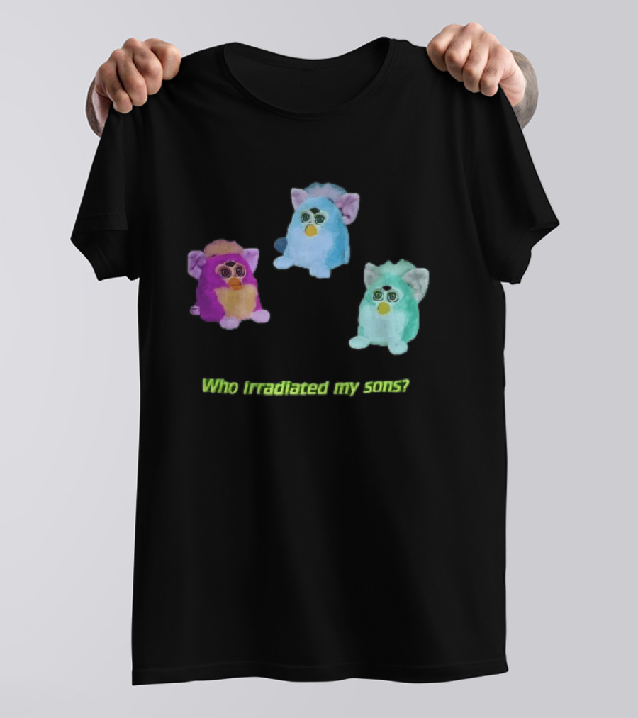Who Irradiated My Sons Three Glowing Furby Toys Dark Neon T-Shirt