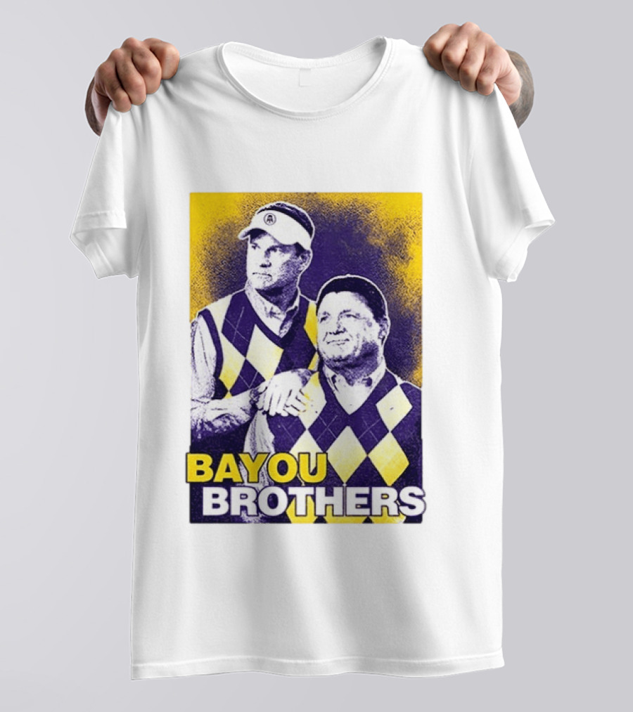 Bayou Brothers Ed Orgeron Coach O Kim Mulkey LSU Tigers T-Shirt