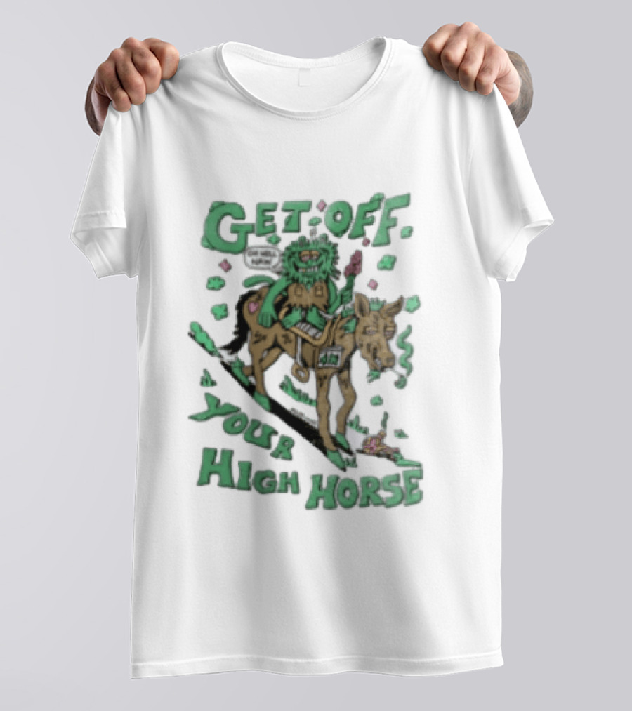 Get Off Your High Horse Killer Acid Trippy Creature Riding Horse Green Creature T-Shirt