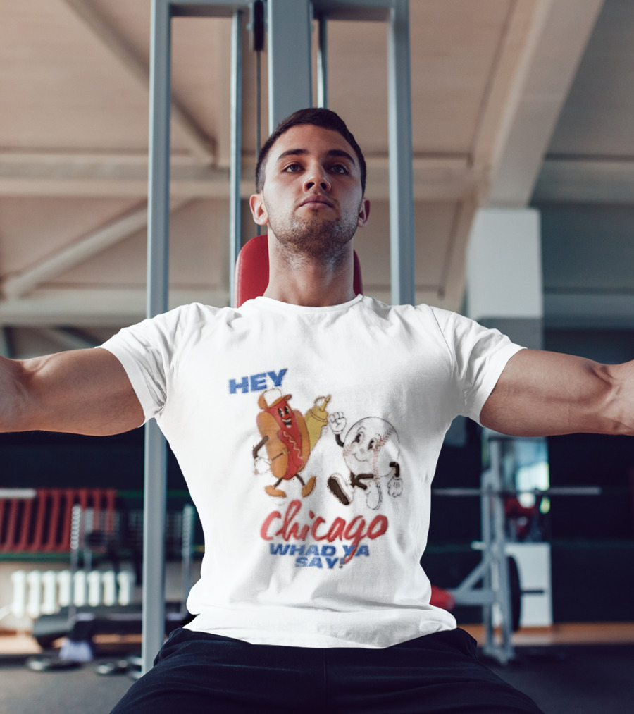 Hey Chicago Whad Ya Say Cartoon Hot Dog Baseball Characters T-Shirt