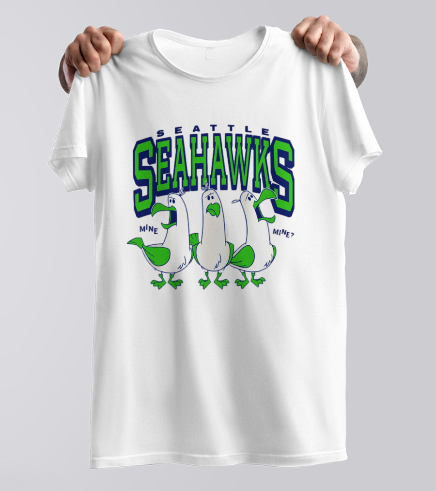 Seattle Seahawks Seagulls Mine Mine Mine T-Shirt