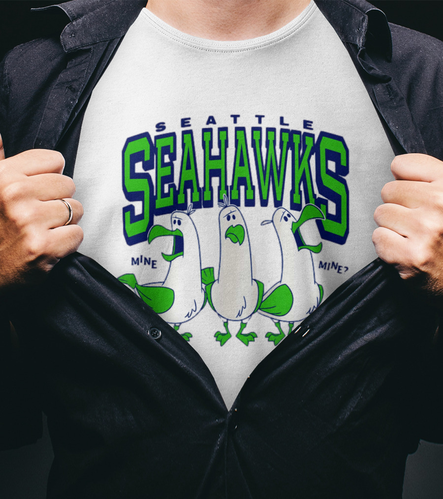 Seattle Seahawks Seagulls Mine Mine Mine T-Shirt