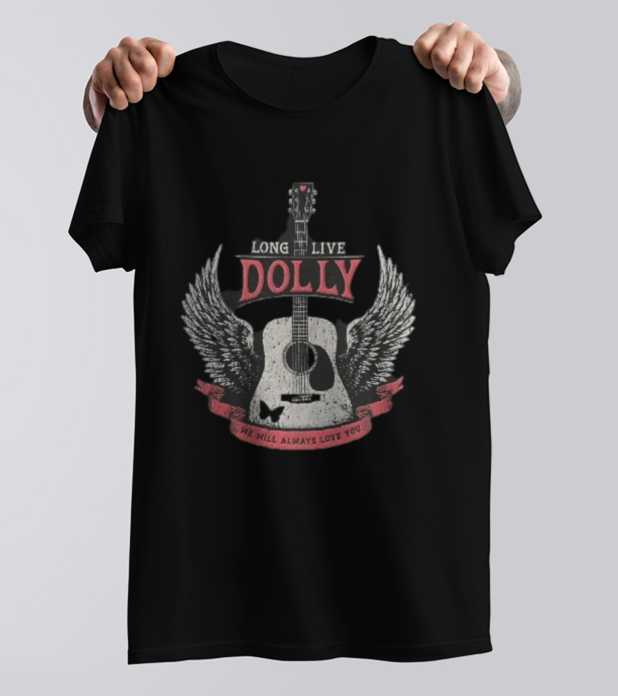 Long Live Dolly Distressed Winged Acoustic Guitar Butterfly Red Banner We Will Always Love You T-Shirt