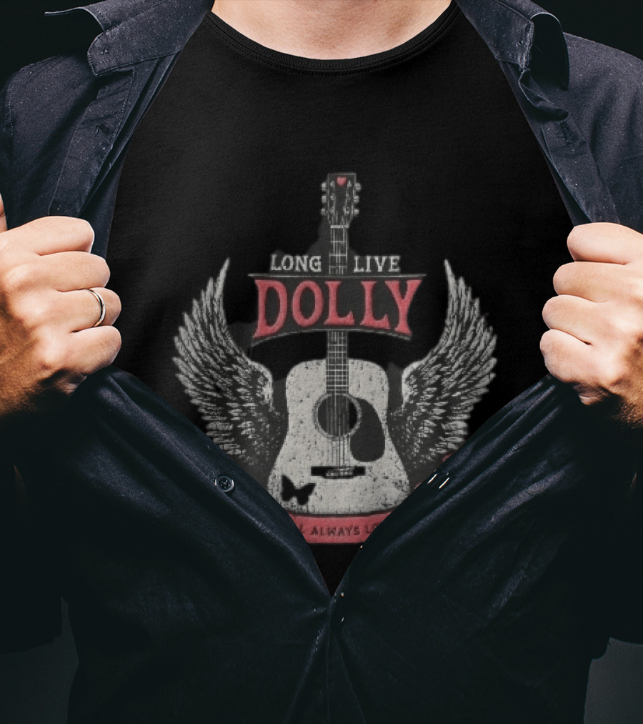 Long Live Dolly Distressed Winged Acoustic Guitar Butterfly Red Banner We Will Always Love You T-Shirt