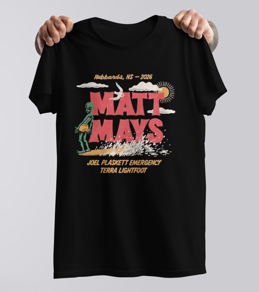 Matt Mays Hubbards NS 2026 Joel Plaskett Emergency Terra Lightfoot August 20 22 Shore Club Event T-Shirt