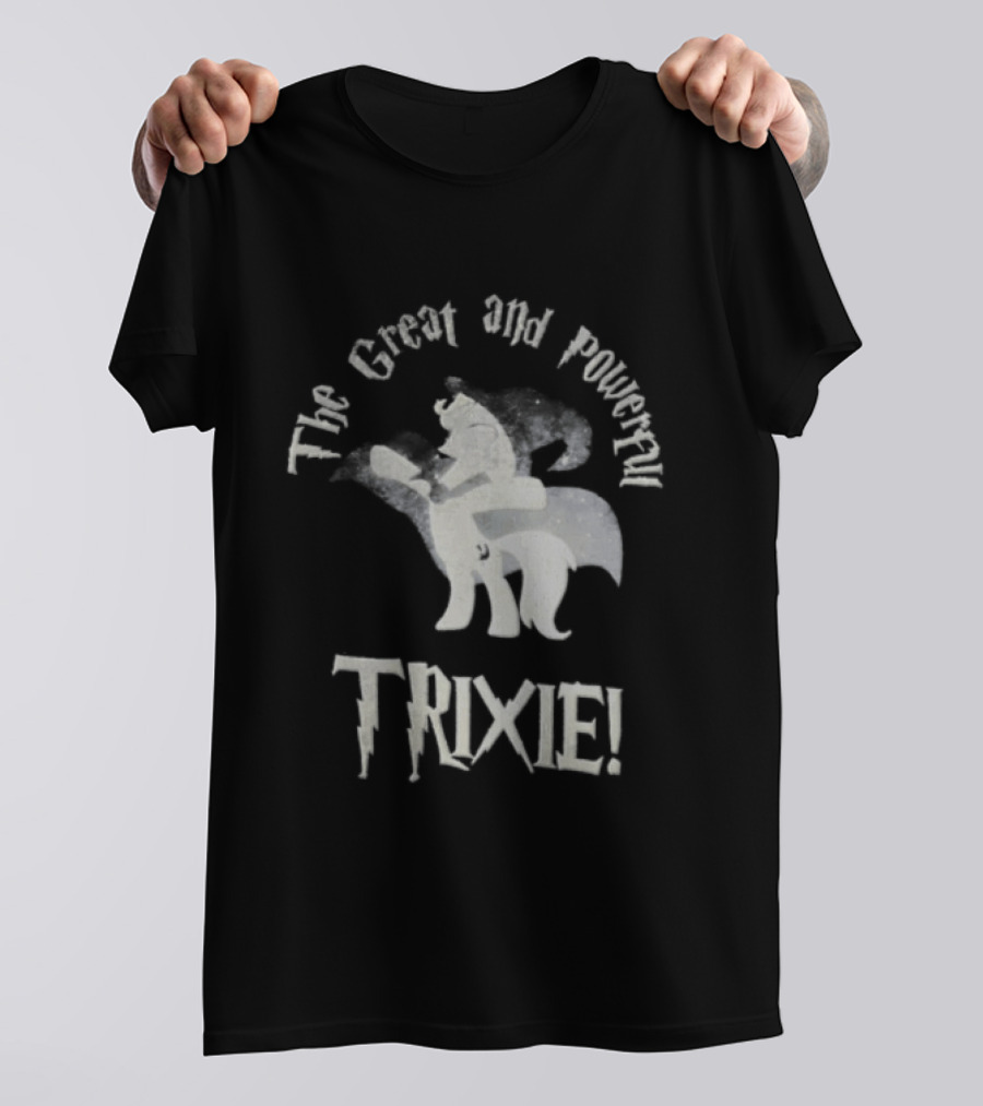 The Great And Powerful Trixie My Little Pony Trixie T-Shirt
