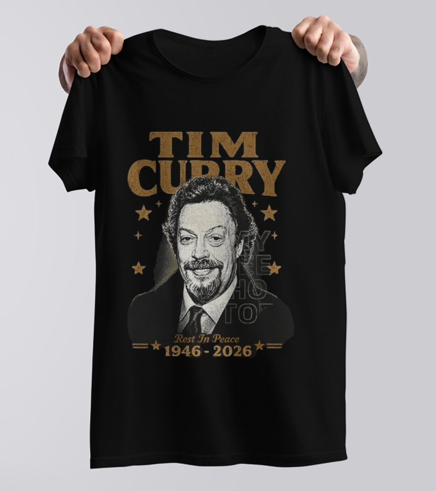 Tim Curry Rest In Peace 1946 2026 Memorial T-Shirt