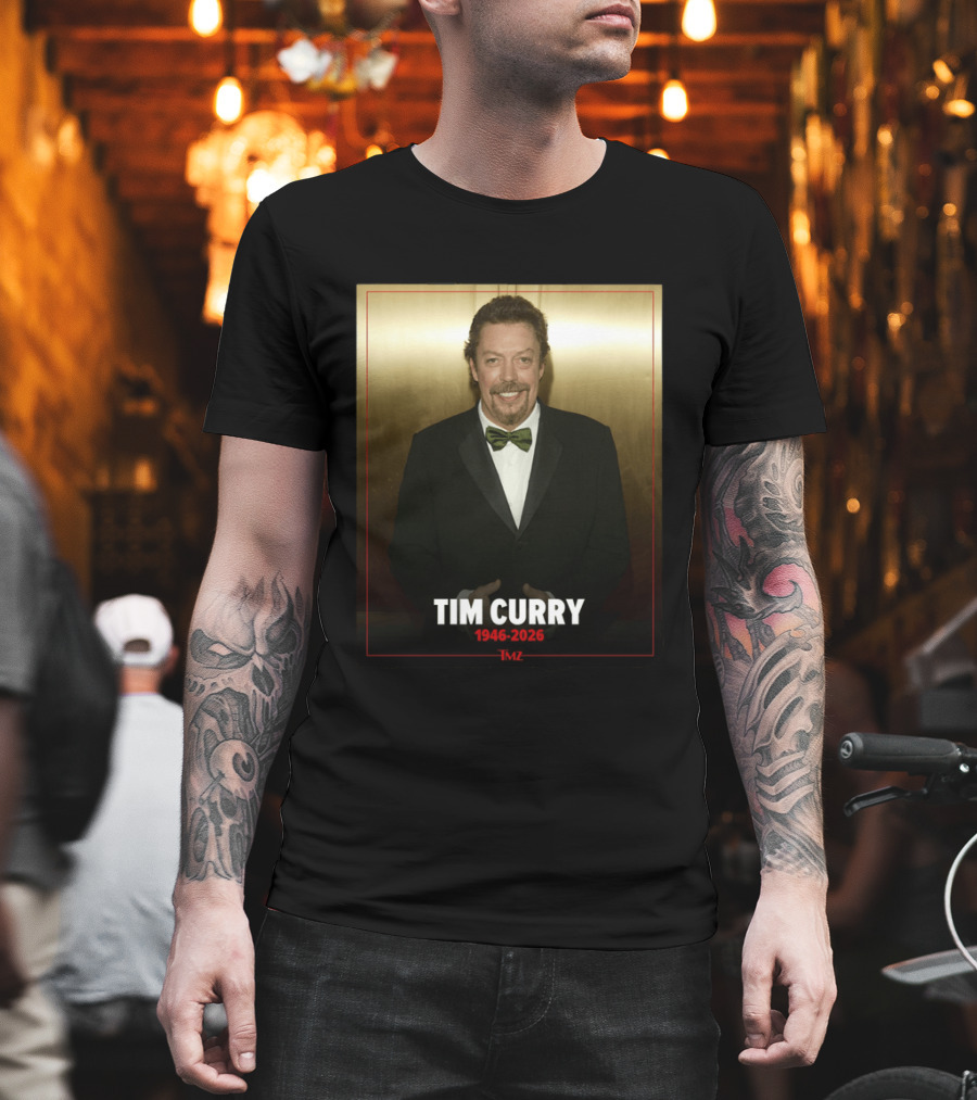 Tim Curry 1946 2026 TMZ T-Shirt