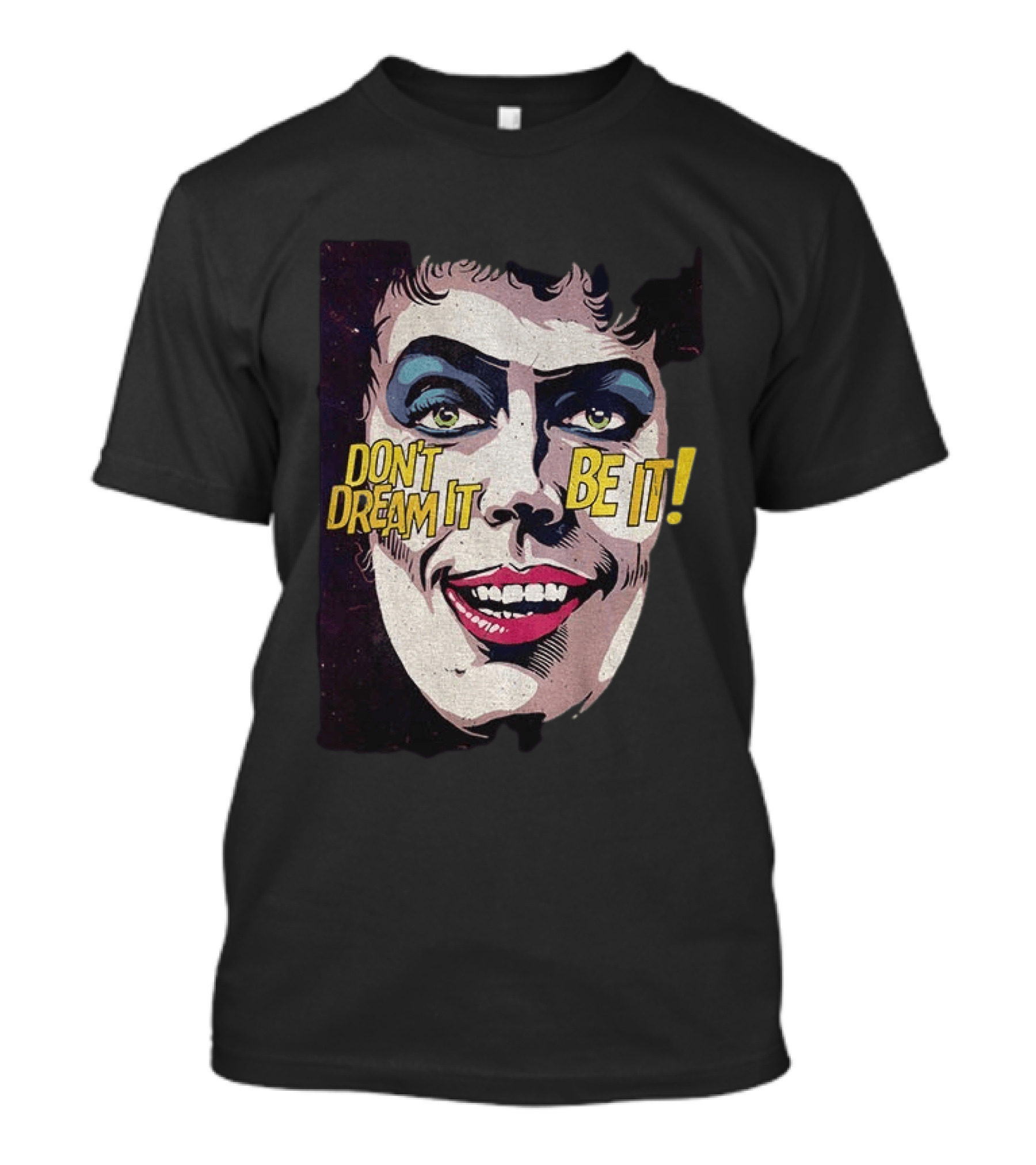 Tim Curry Rocky Horror Picture Show Don't Dream It Be It T-Shirt