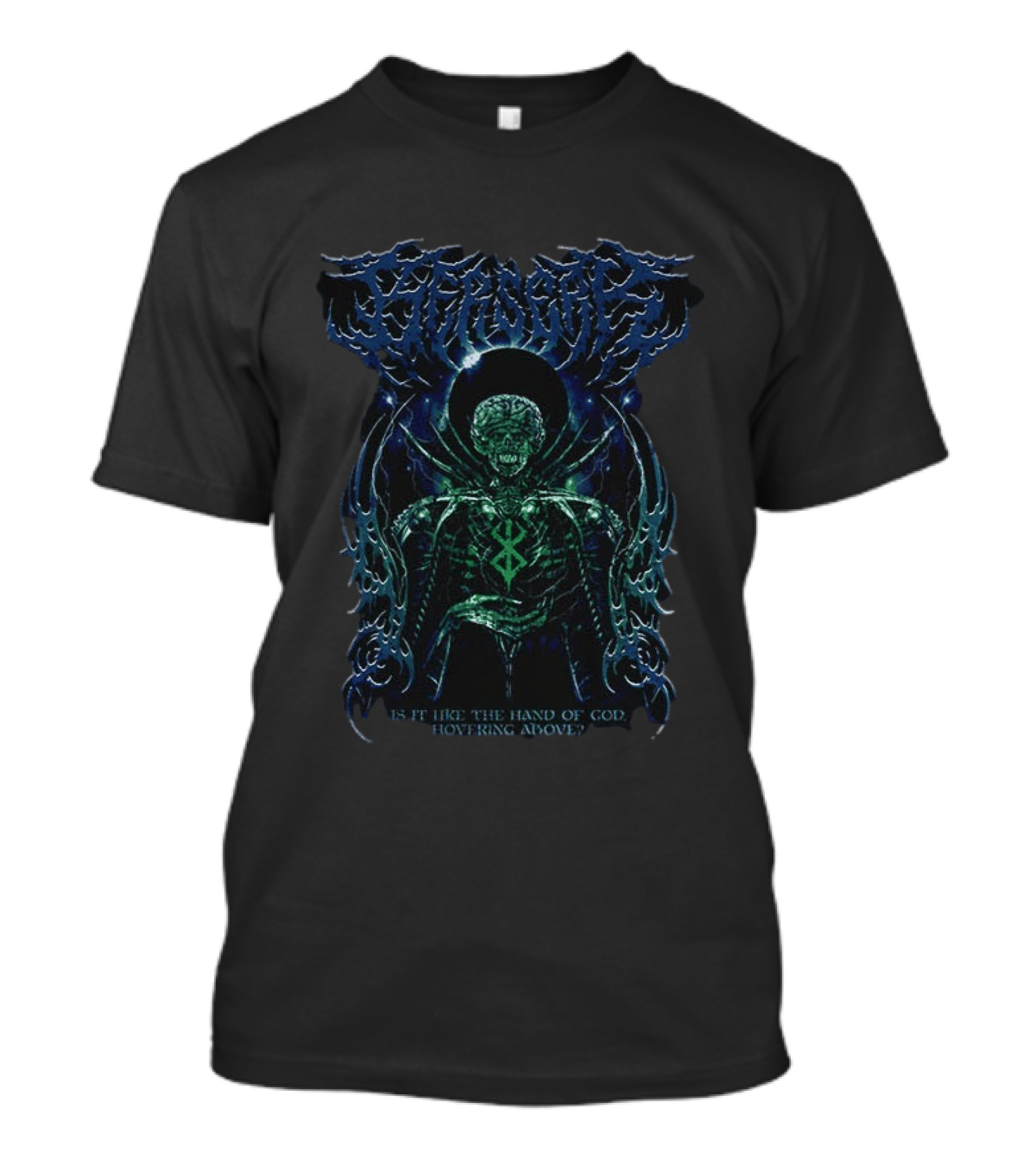 Berserk Death Metal God Hand Gothic Is It Like The Hand Of God Hovering Above T-Shirt