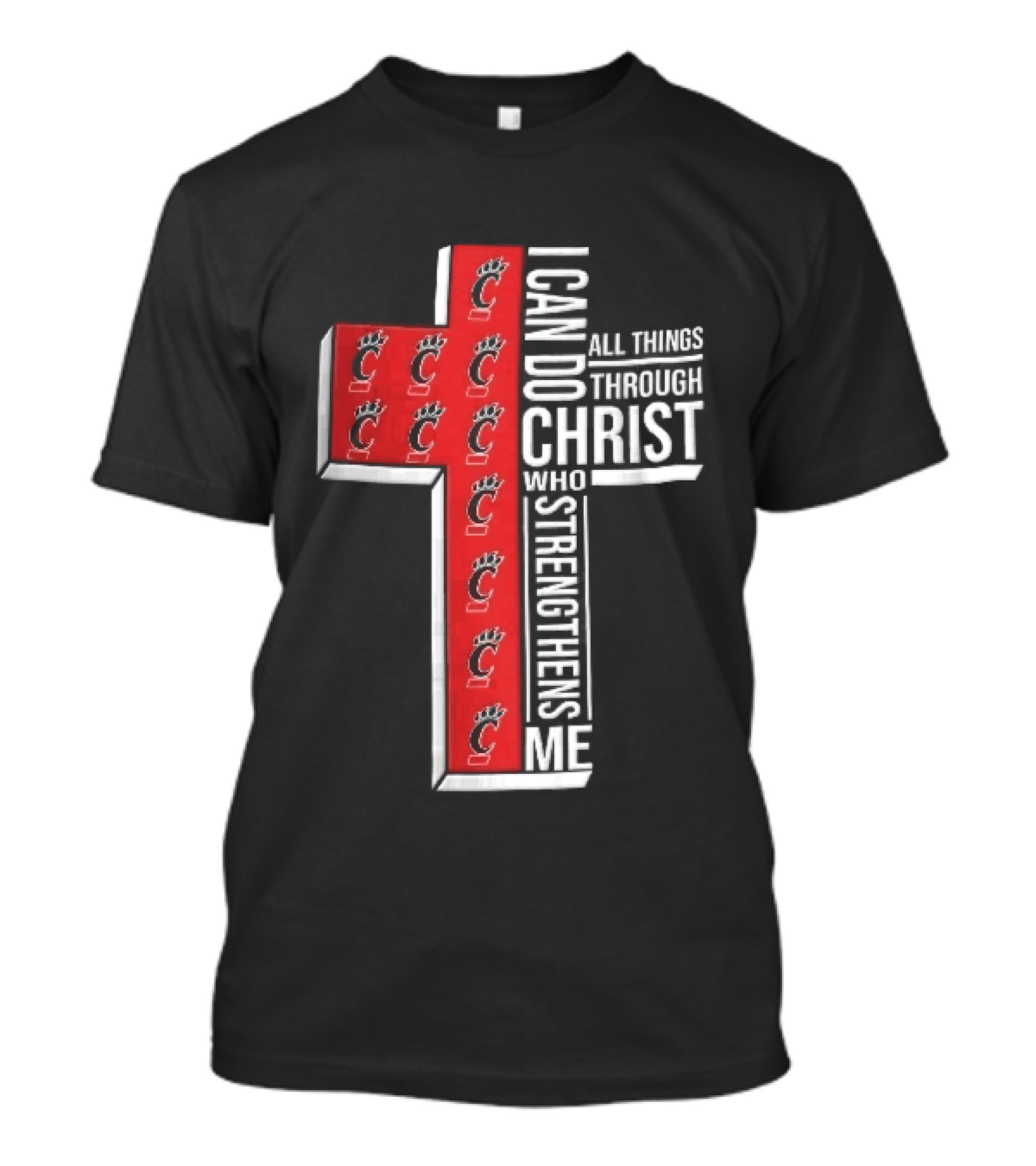 Cincinnati Bearcats I Can Do All Things Through Christ Who Strengthens Me Red Cross Christian NCAA T-Shirt
