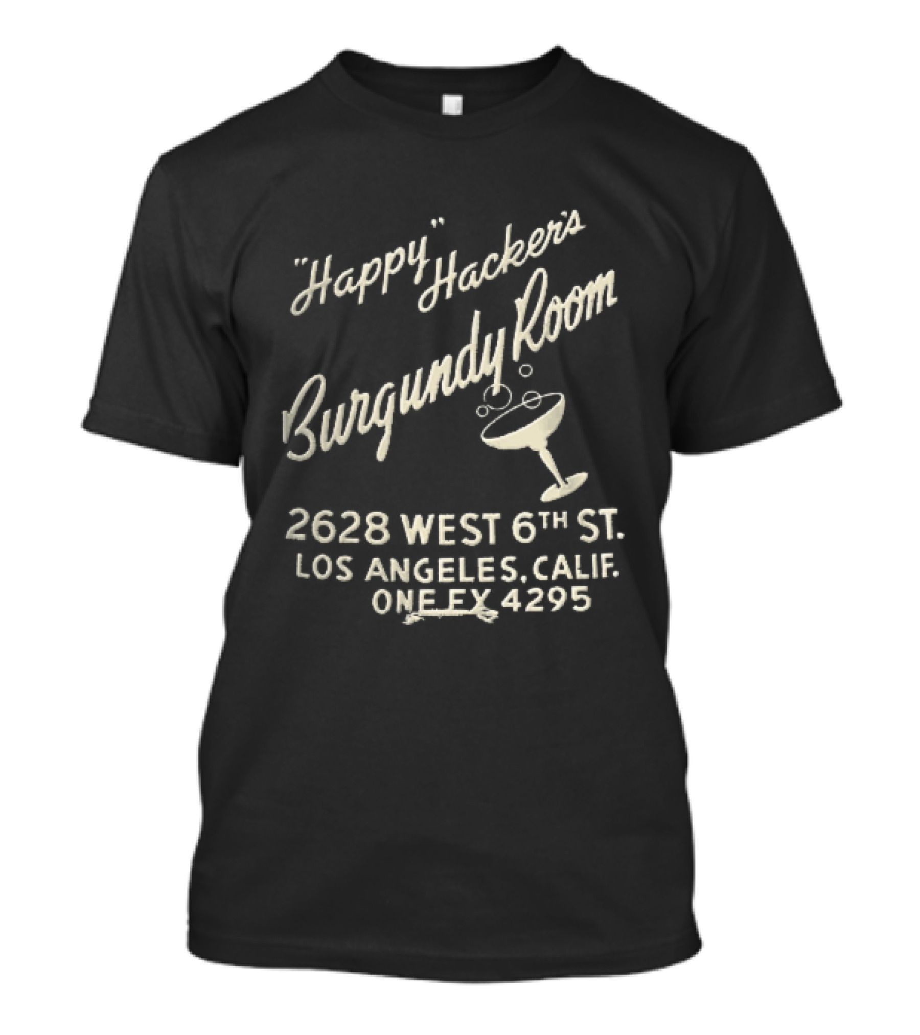Happy Hackers Burgundy Room 2628 West 6th St Los Angeles Calif Cocktail Glass Bubbles Script T-Shirt