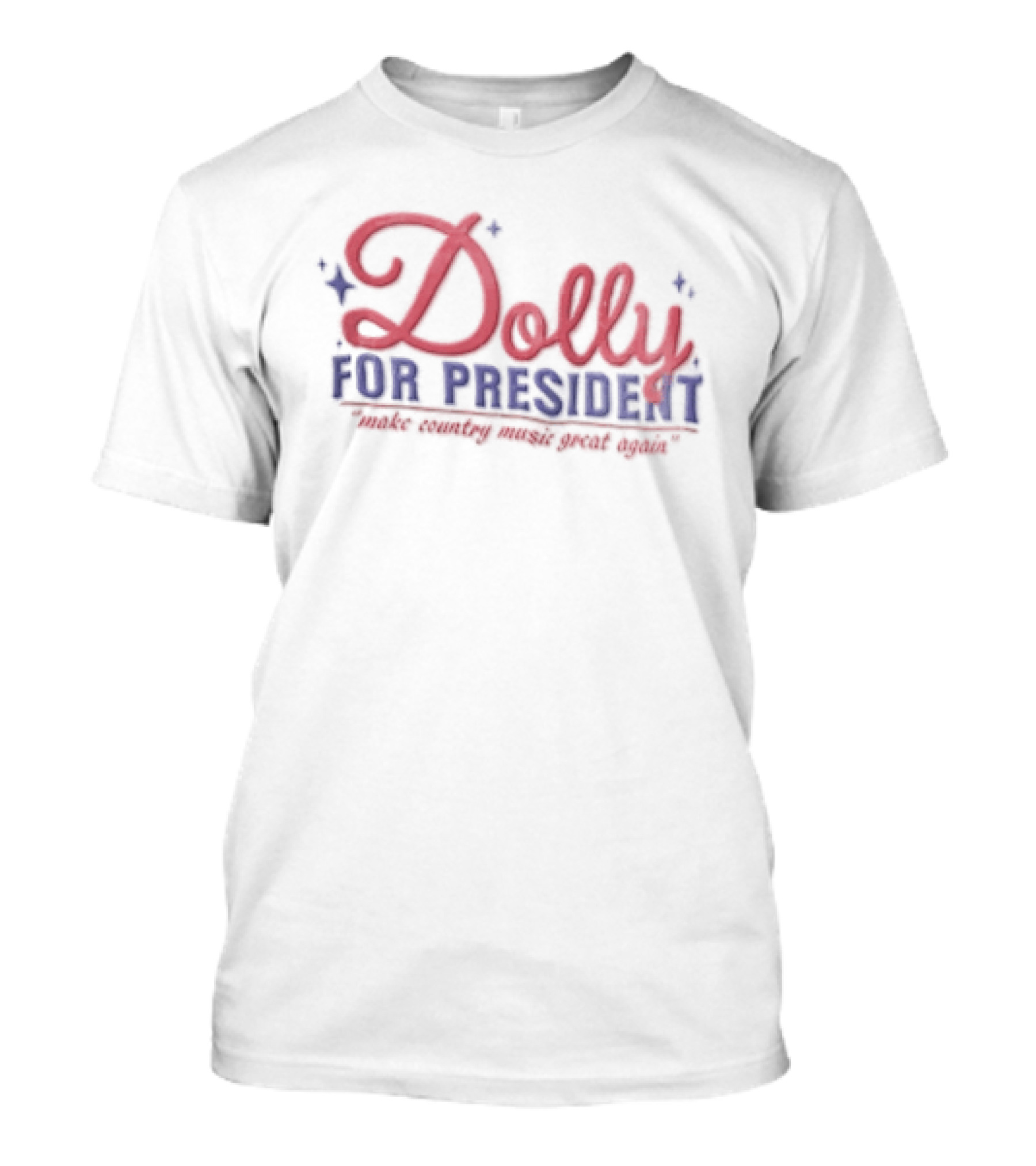 Dolly For President Run The World With Great Hair T-Shirt