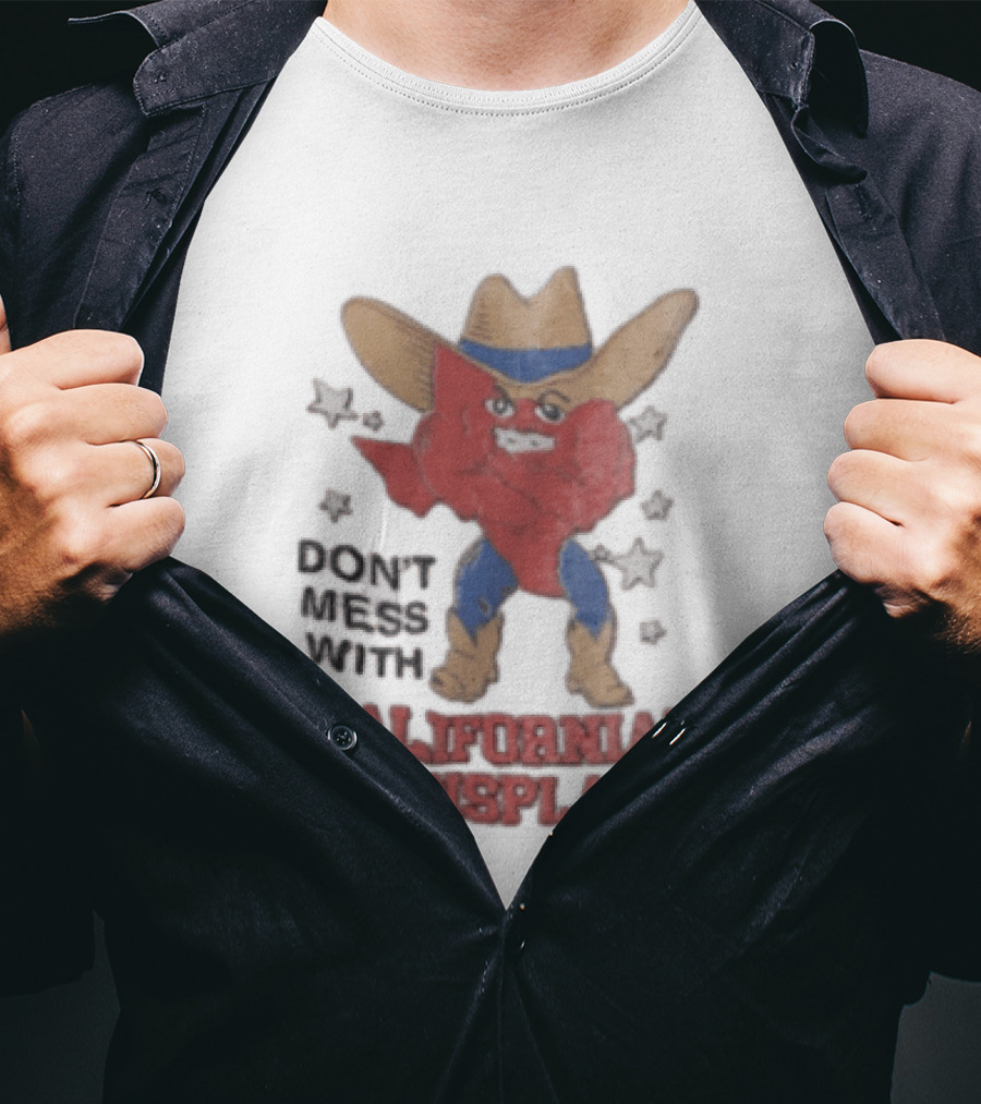 Don't Mess With Californian Transplants Texas Cowboy State Shape T-Shirt
