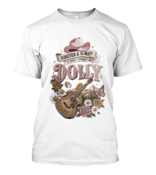 Forever & Always Dolly 1946 2026 Cowboy Hat Guitar Flowers Butterfly T-Shirt